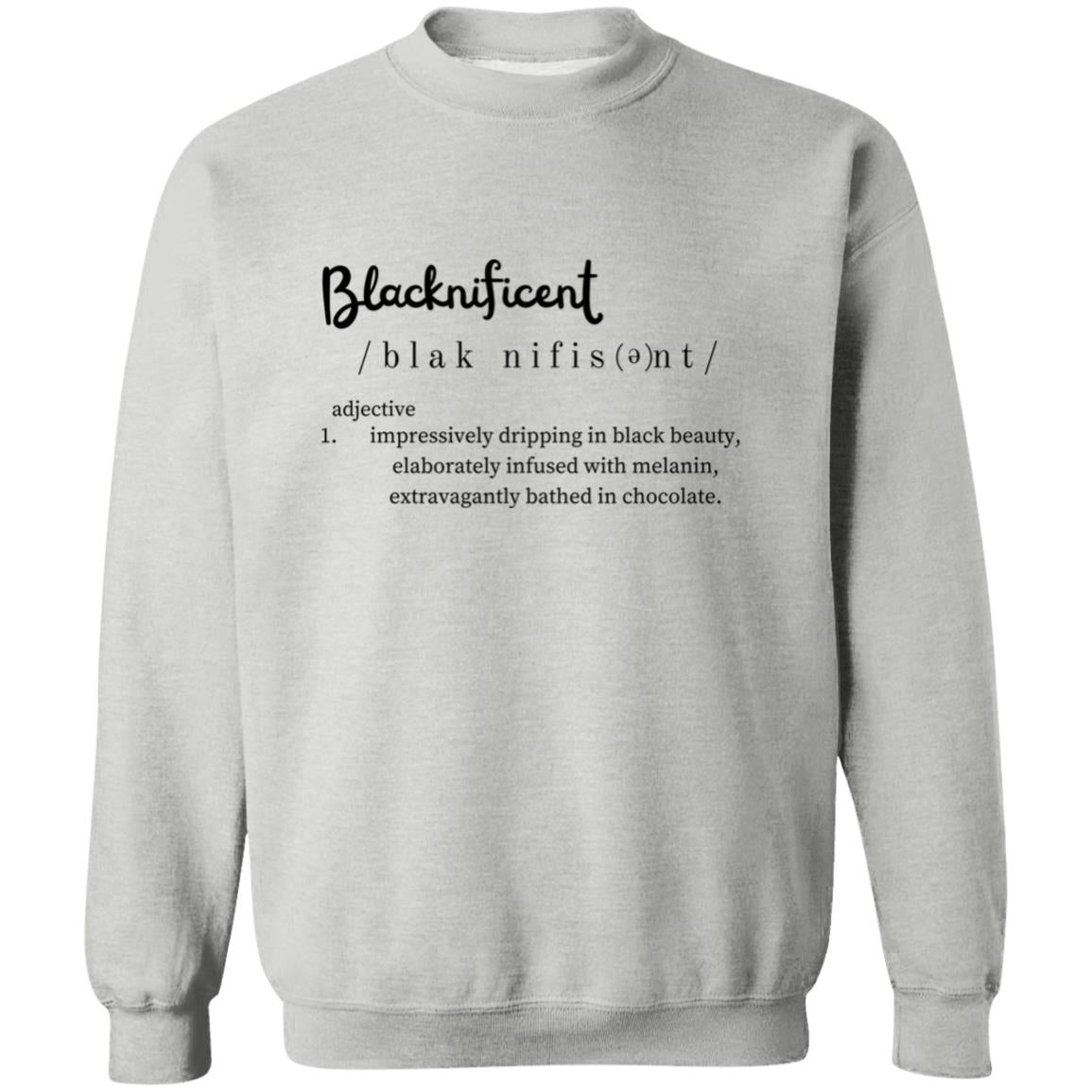 Blacknificent Black History Month Sweatshirt