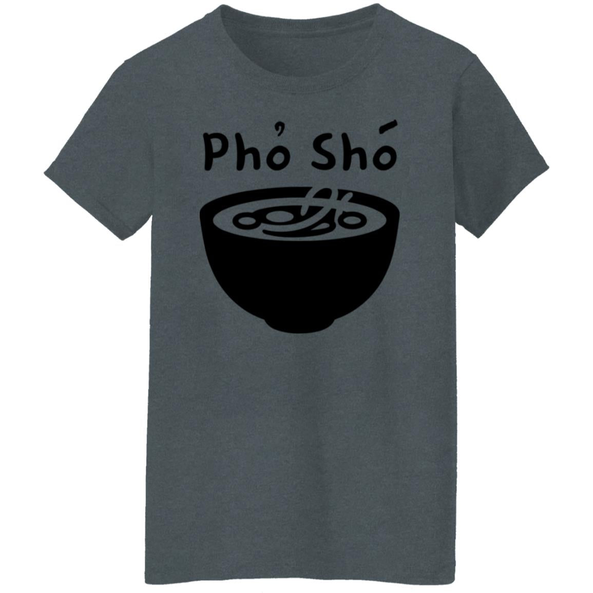 Pho Sho, Funny Graphic Tee, Cute Asian Food T-Shirt, Gifts for a Friend