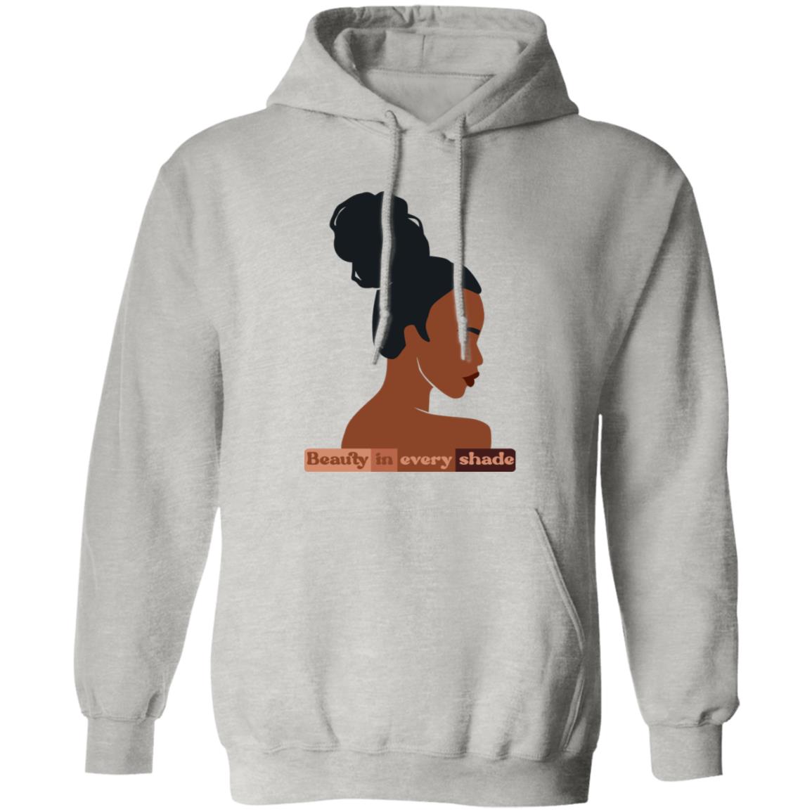 Black History Month themed Beauty in every shade Pullover Hoodie