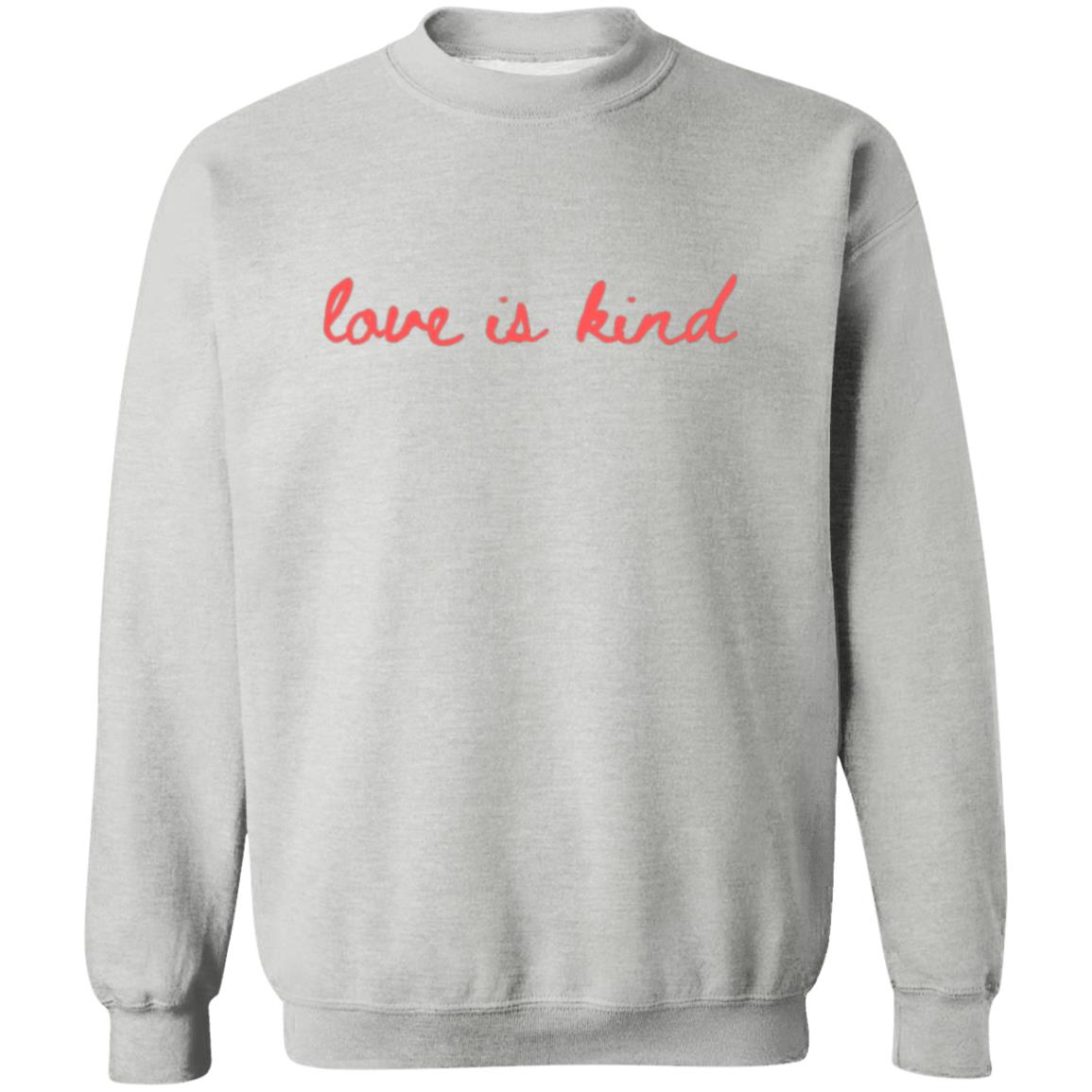 Love is Kind Valentines themed Sweatshirt, Valentines Gift for her, Valentines Day Sweatshirt