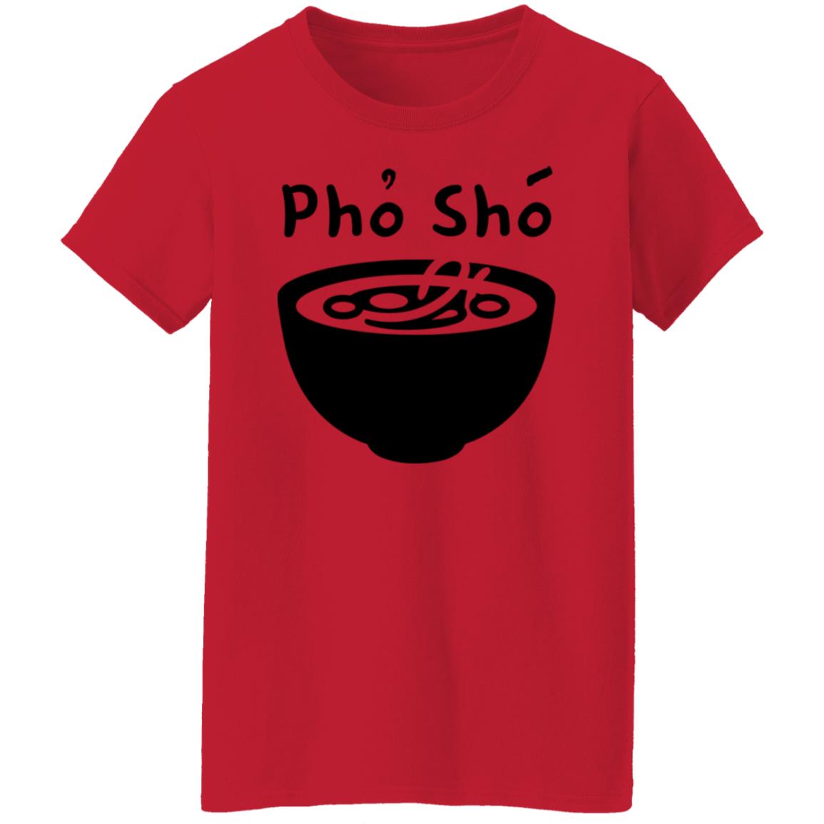 Pho Sho, Funny Graphic Tee, Cute Asian Food T-Shirt, Gifts for a Friend