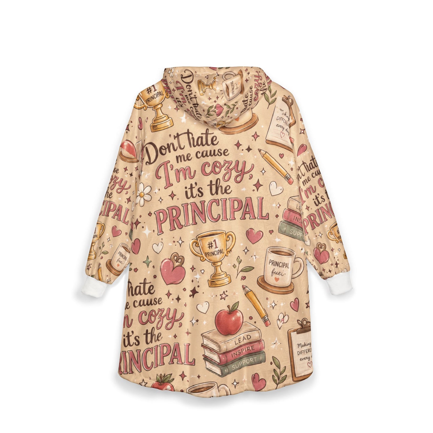 Hooded Blanket — "Don't Hate Me 'Cause I'm Cozy, It's the Principal" Cozy School Principal Throw