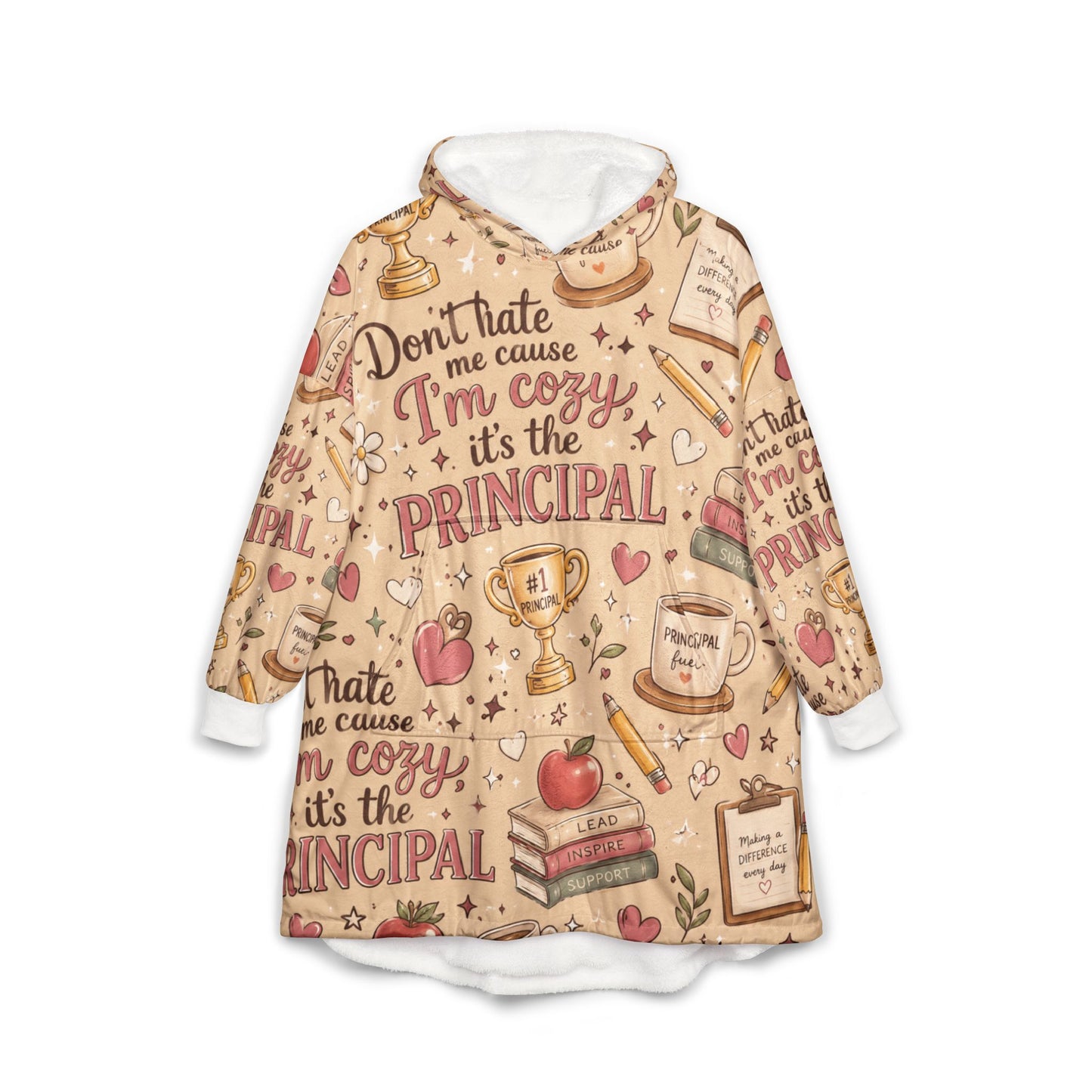 Hooded Blanket — "Don't Hate Me 'Cause I'm Cozy, It's the Principal" Cozy School Principal Throw