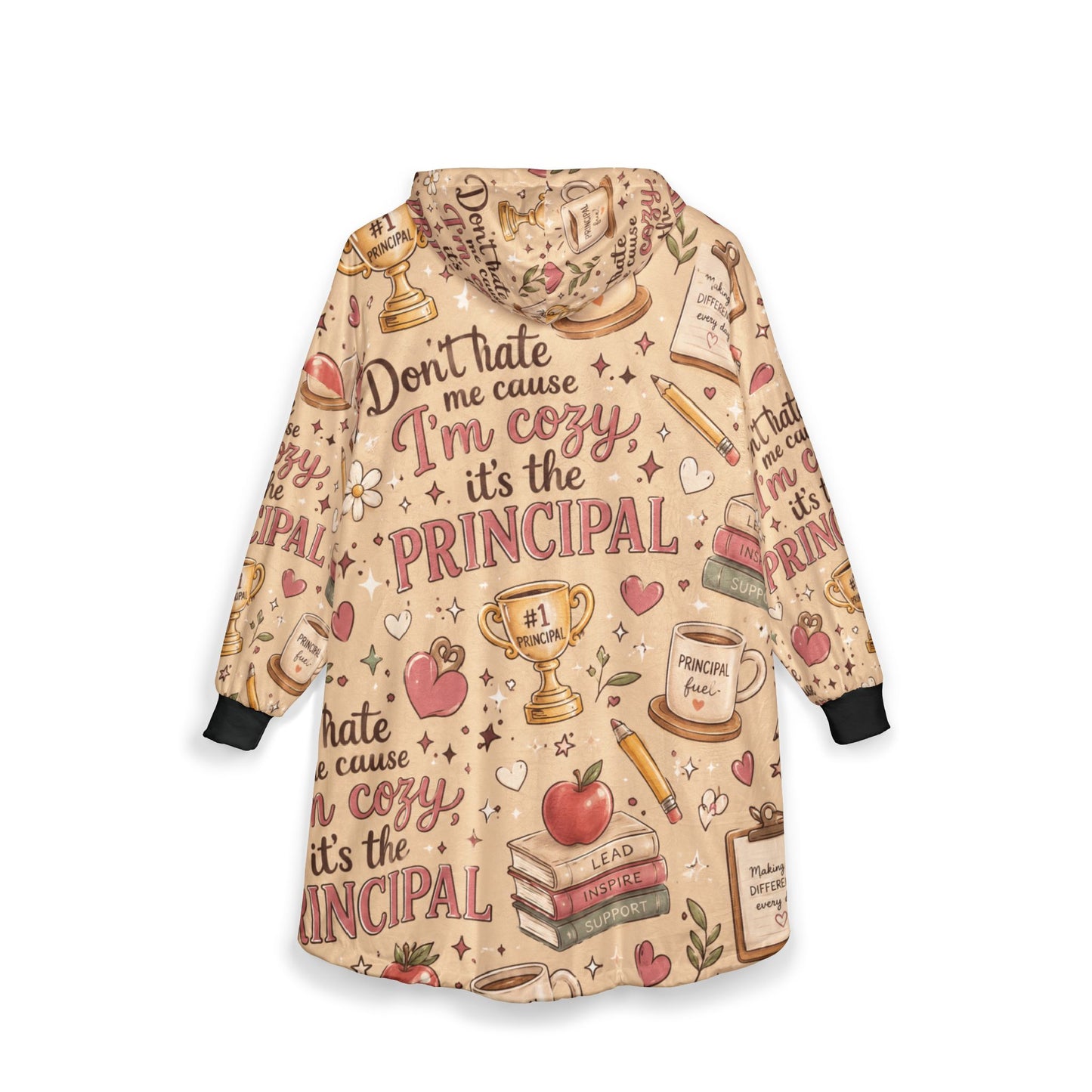Hooded Blanket — "Don't Hate Me 'Cause I'm Cozy, It's the Principal" Cozy School Principal Throw
