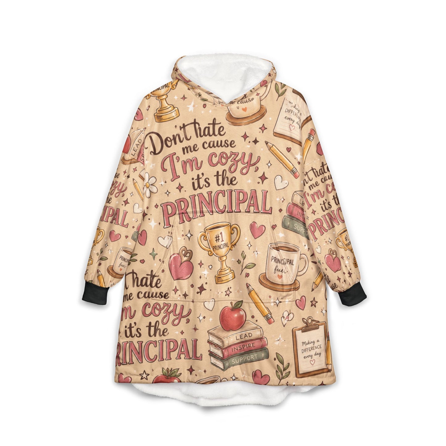 Hooded Blanket — "Don't Hate Me 'Cause I'm Cozy, It's the Principal" Cozy School Principal Throw