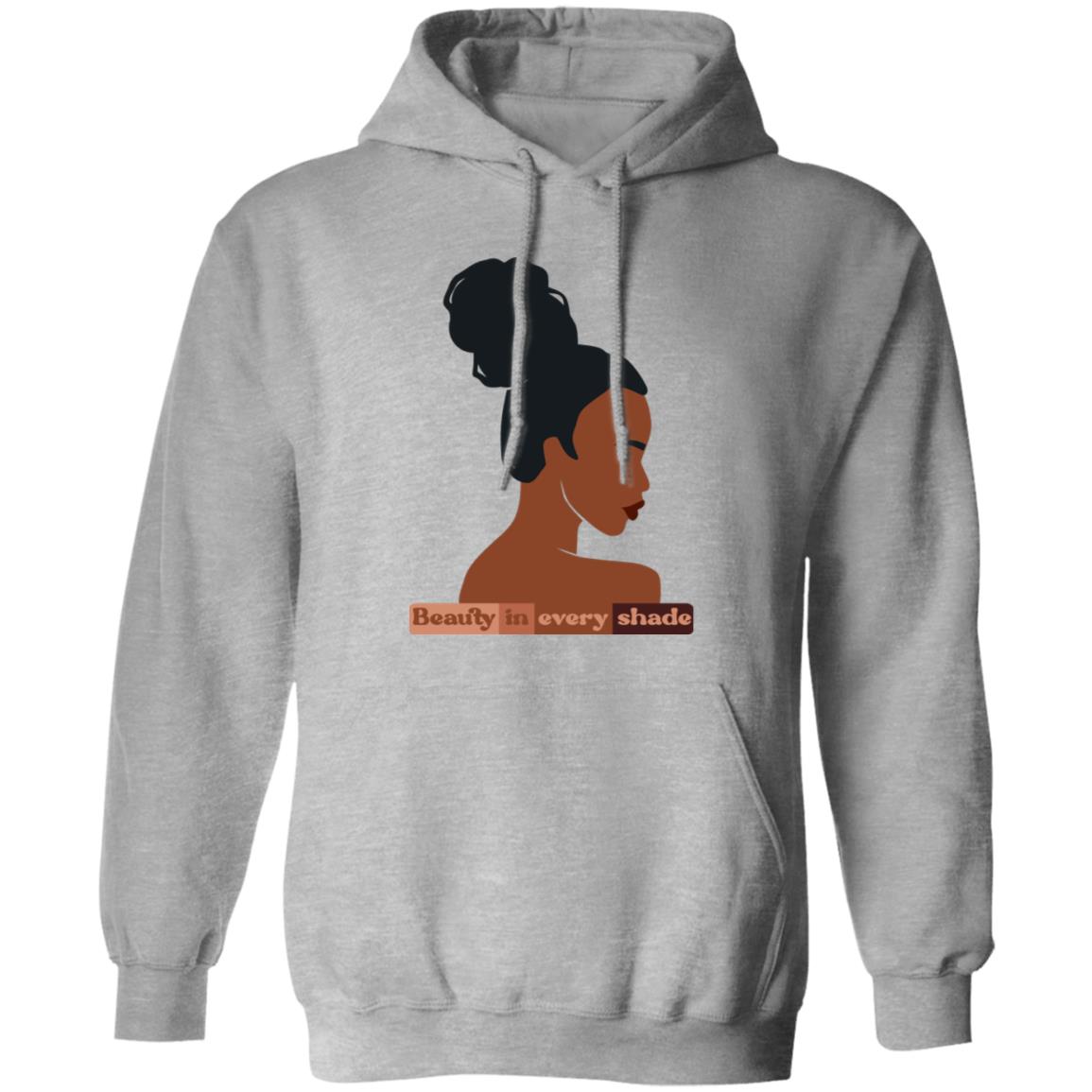 Black History Month themed Beauty in every shade Pullover Hoodie