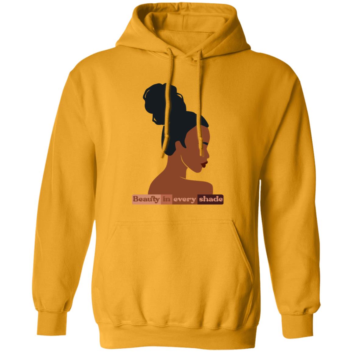 Black History Month themed Beauty in every shade Pullover Hoodie